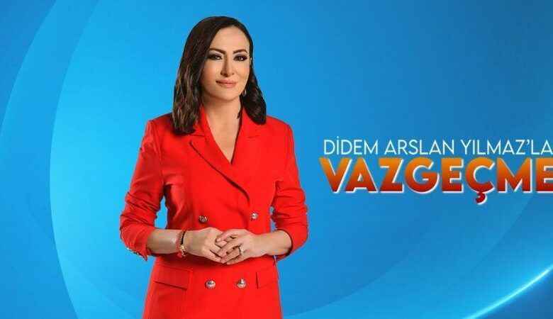didem arslan yılmaz vazgeçme show türk canlı izle