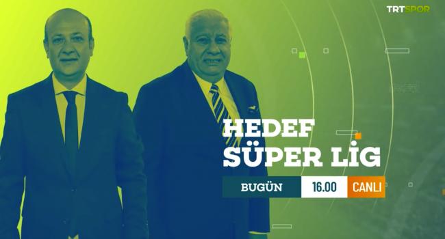 hedef süper lig trt spor canlı izle