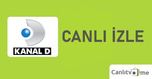 Kanal D Canli Kanal D Hd Kesintisiz Izle