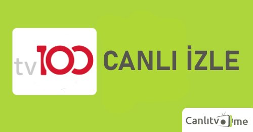queenbet tv canlı maç izle Tv100 Canlı Yayın İzle Haberleri - Son Dakika Tv100 Canlı ...